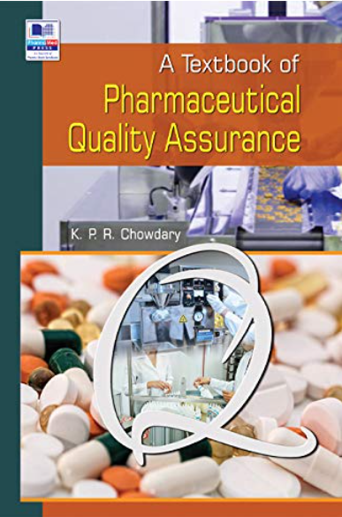 A Textbook of Pharmaceutical Quality Assurance